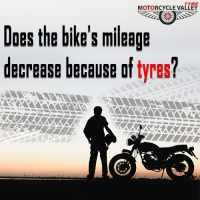 Does the bike's mileage decrease because of tyres?